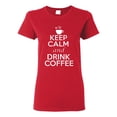 thumbnail image 1 of Ladies Keep Calm And Drink Coffee T-Shirt Tee, 1 of 2