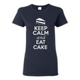 thumbnail image 1 of Ladies Keep Calm And Eat Cake T-Shirt Tee, 1 of 2