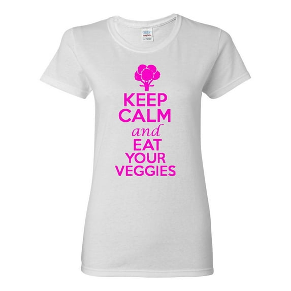 Ladies Keep Calm And Eat Your Veggies T-Shirt Tee
