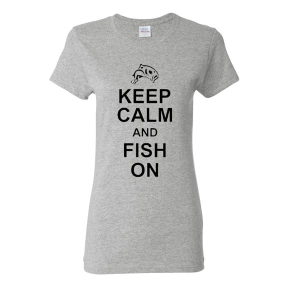 Ladies Keep Calm And Fish On T-Shirt Tee