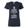 thumbnail image 1 of Ladies Keep Calm And Love Ants Emmet Insects Lover T-Shirt Tee, 1 of 2