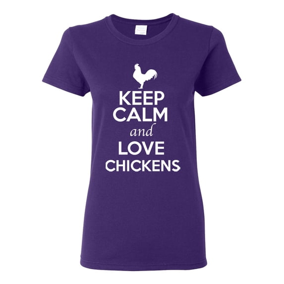 Ladies Keep Calm And Love Chickens Bird Animal Lover T-Shirt Tee