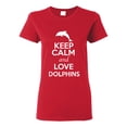 thumbnail image 1 of Ladies Keep Calm And Love Dolphins Fish Animal Lover T-Shirt Tee, 1 of 2