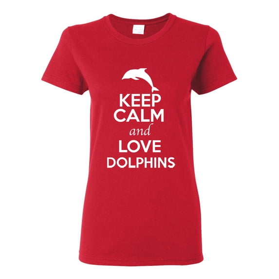 Ladies Keep Calm And Love Dolphins Fish Animal Lover T-Shirt Tee