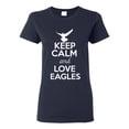 thumbnail image 1 of Ladies Keep Calm And Love Eagles Bird Animal Lover T-Shirt Tee, 1 of 2