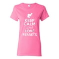 thumbnail image 1 of Ladies Keep Calm And Love Ferrets T-Shirt Tee, 1 of 2