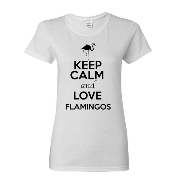 Ladies Keep Calm And Love Flamingos Bird Animal Lover T-Shirt Tee