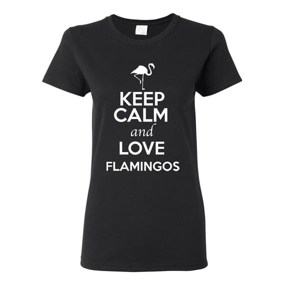 Ladies Keep Calm And Love Flamingos Bird Animal Lover T-Shirt Tee