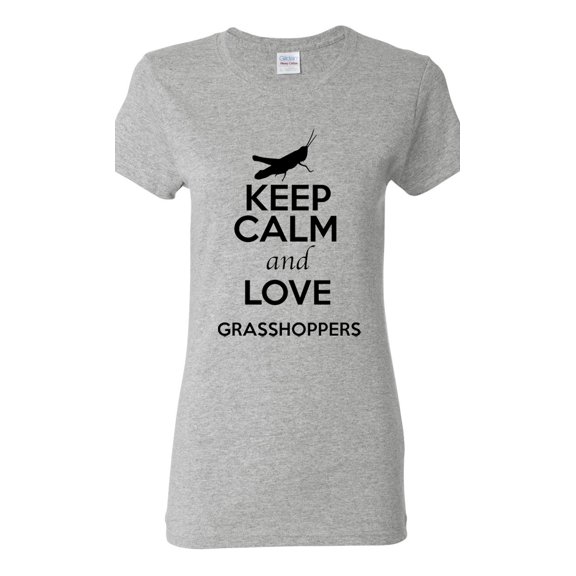 Ladies Keep Calm And Love Grasshoppers Insects Lover T-Shirt Tee