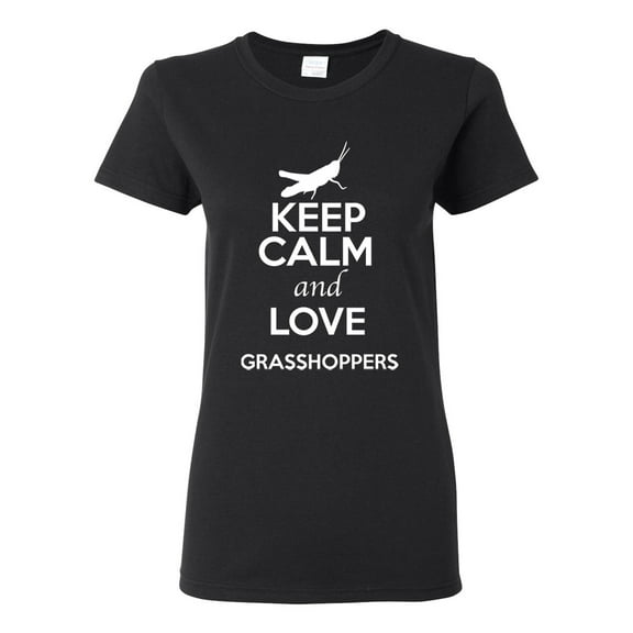 Ladies Keep Calm And Love Grasshoppers Insects Lover T-Shirt Tee