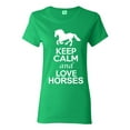thumbnail image 1 of Ladies Keep Calm And Love Horses Animal Lover DT T-Shirt Tee, 1 of 2