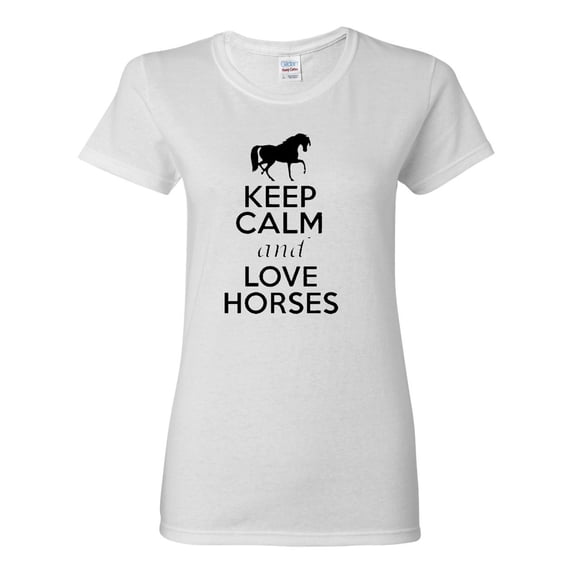 Ladies Keep Calm And Love Horses T-Shirt Tee