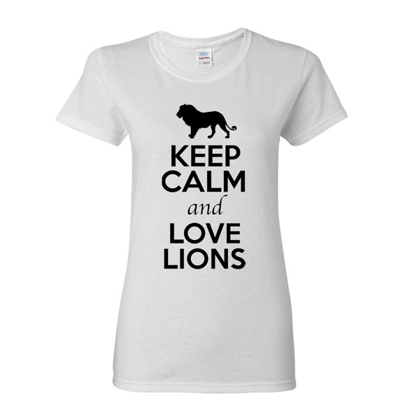 Ladies Keep Calm And Love Lion King Big Cat Animal Lover T-Shirt Tee