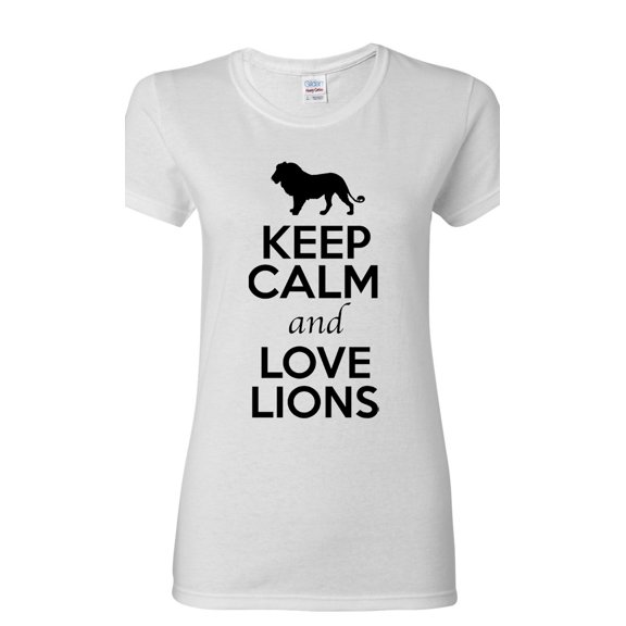 Ladies Keep Calm And Love Lion King Big Cat Animal Lover T-Shirt Tee