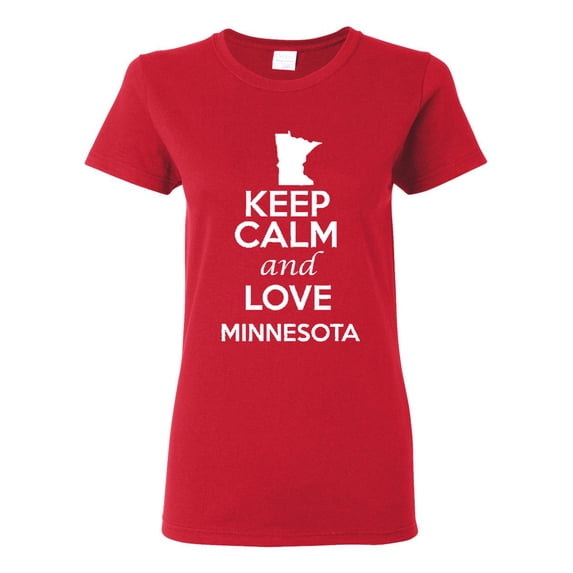 Ladies Keep Calm And Love Minnesota Country T-Shirt Tee