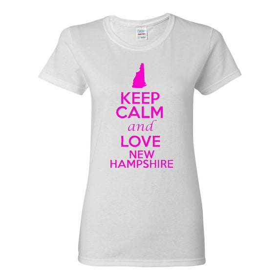 Ladies Keep Calm And Love New Hampshire Country T-Shirt Tee