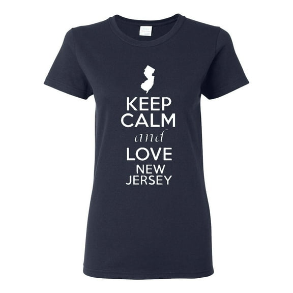 Ladies Keep Calm And Love New Jersey Country T-Shirt Tee