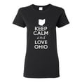 thumbnail image 1 of Ladies Keep Calm And Love Ohio Country T-Shirt Tee, 1 of 2