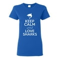 thumbnail image 1 of Ladies Keep Calm And Love Sharks T-Shirt Tee, 1 of 2