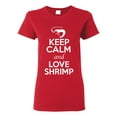 thumbnail image 1 of Ladies Keep Calm And Love Shrimp Prawn Animal Lover T-Shirt Tee, 1 of 2
