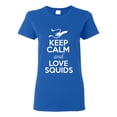 thumbnail image 1 of Ladies Keep Calm And Love Squids Cuttlefish Animal Lover T-Shirt Tee, 1 of 2