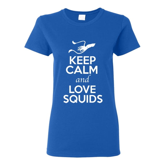Ladies Keep Calm And Love Squids Cuttlefish Animal Lover T-Shirt Tee