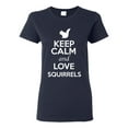 thumbnail image 1 of Ladies Keep Calm And Love Squirrels Nuts Animal Lover T-Shirt Tee, 1 of 2