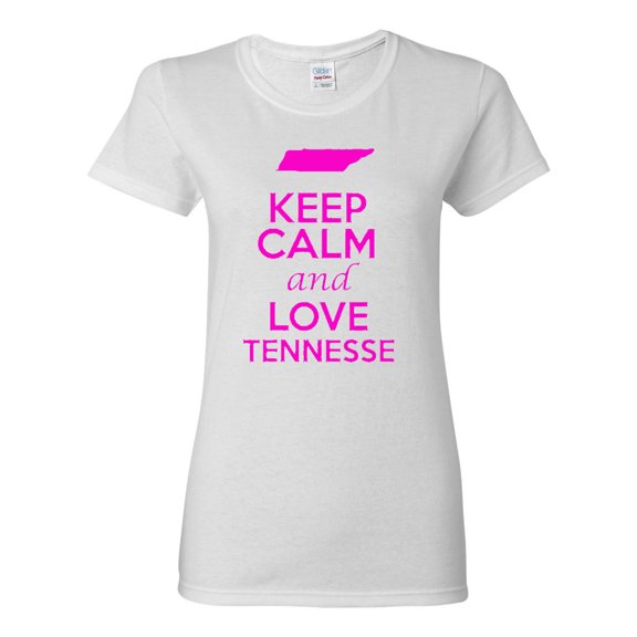 Ladies Keep Calm And Love Tennessee Country T-Shirt Tee