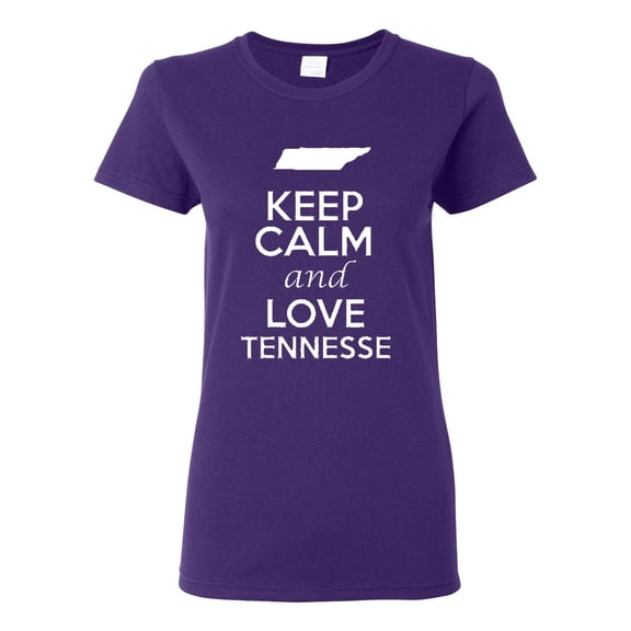 Ladies Keep Calm And Love Tennessee Country T-Shirt Tee