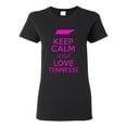 thumbnail image 1 of Ladies Keep Calm And Love Tennessee Country T-Shirt Tee, 1 of 2