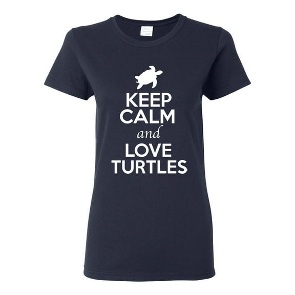 Ladies Keep Calm And Love Turtles Tortoise Animal Lover T-Shirt Tee