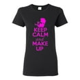 thumbnail image 1 of Ladies Keep Calm And Make Up T-Shirt Tee, 1 of 2