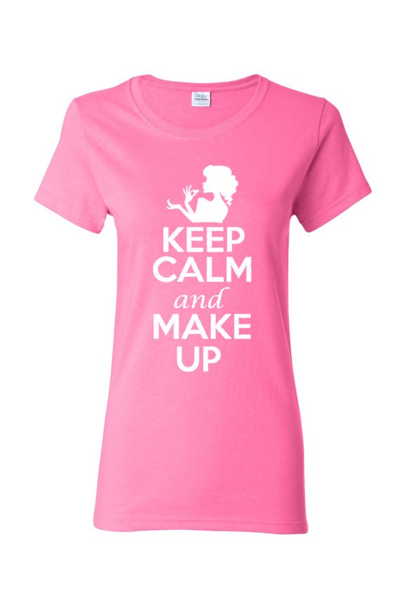 Ladies Keep Calm And Make Up T-Shirt Tee