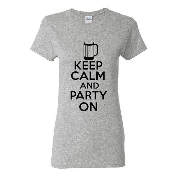 Ladies Keep Calm And Party On Celebrations T-Shirt Tee