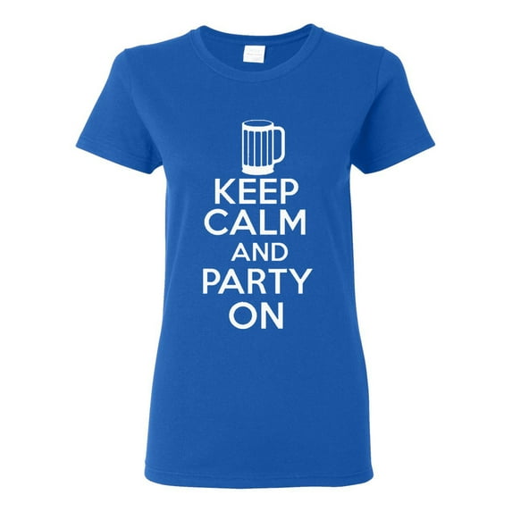 Ladies Keep Calm And Party On Celebrations T-Shirt Tee