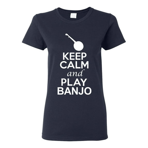 Ladies Keep Calm And Play Banjo Music Lover Musician DT T-Shirt Tee