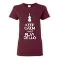 thumbnail image 1 of Ladies Keep Calm And Play Cello Music Lover Musician DT T-Shirt Tee, 1 of 2