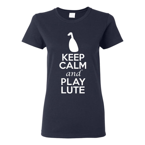 Ladies Keep Calm And Play Lute Music Lover Musician DT T-Shirt Tee