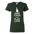 thumbnail image 1 of Ladies Keep Calm And Play Lute Music Lover Musician DT T-Shirt Tee, 1 of 2