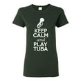 thumbnail image 1 of Ladies Keep Calm And Play Tuba Music Lover Musician DT T-Shirt Tee, 1 of 2