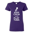 thumbnail image 1 of Ladies Keep Calm And Play Tuba Music Lover Musician DT T-Shirt Tee, 1 of 2