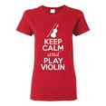 thumbnail image 1 of Ladies Keep Calm And Play Violin Music Lover Musician DT T-Shirt Tee, 1 of 2