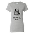 thumbnail image 1 of Ladies Keep Calm And Travel On T-Shirt Tee, 1 of 2