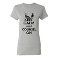 thumbnail image 1 of Ladies Keep Calm and Counsel On T-Shirt Tee, 1 of 2