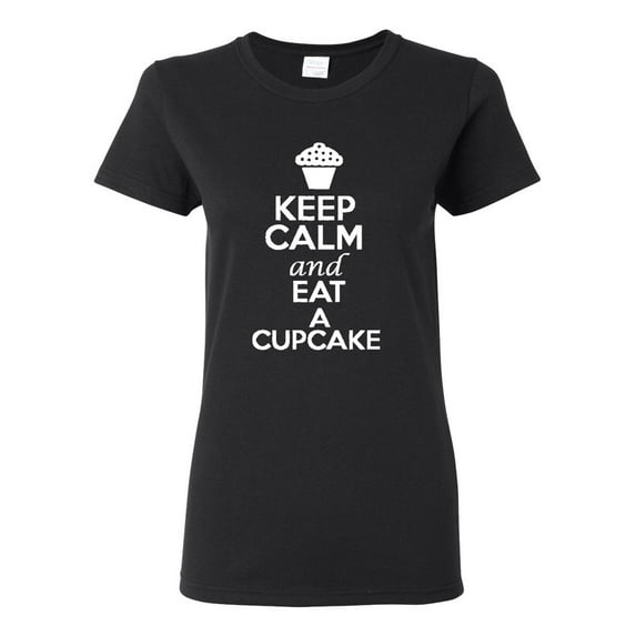 Ladies Keep Calm and Eat A Cupcake T-Shirt Tee