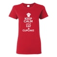 thumbnail image 1 of Ladies Keep Calm and Eat A Cupcake T-Shirt Tee, 1 of 2
