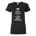 thumbnail image 1 of Ladies Keep Calm and Love Red Pandas T-Shirt Tee, 1 of 2