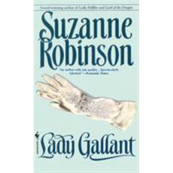 Pre-Owned Lady Gallant (Mass Market Paperback) 055329430X 9780553294309