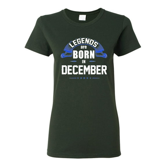 Ladies Legends Are Born In December Holiday Christmas Funny DT T-Shirt Tee