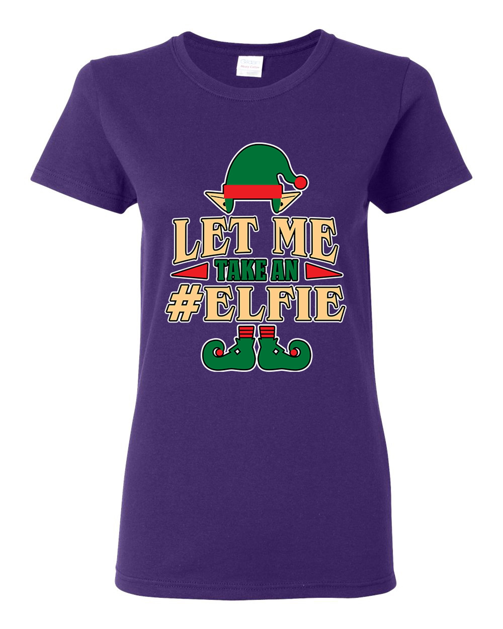 Ladies Let Me Take An Elfie Selfie Elf Xmas Ugly Christmas Funny DT T-Shirt Tee